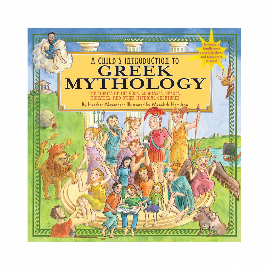 A Child's Introduction To Greek Mythology by Heather Alexander