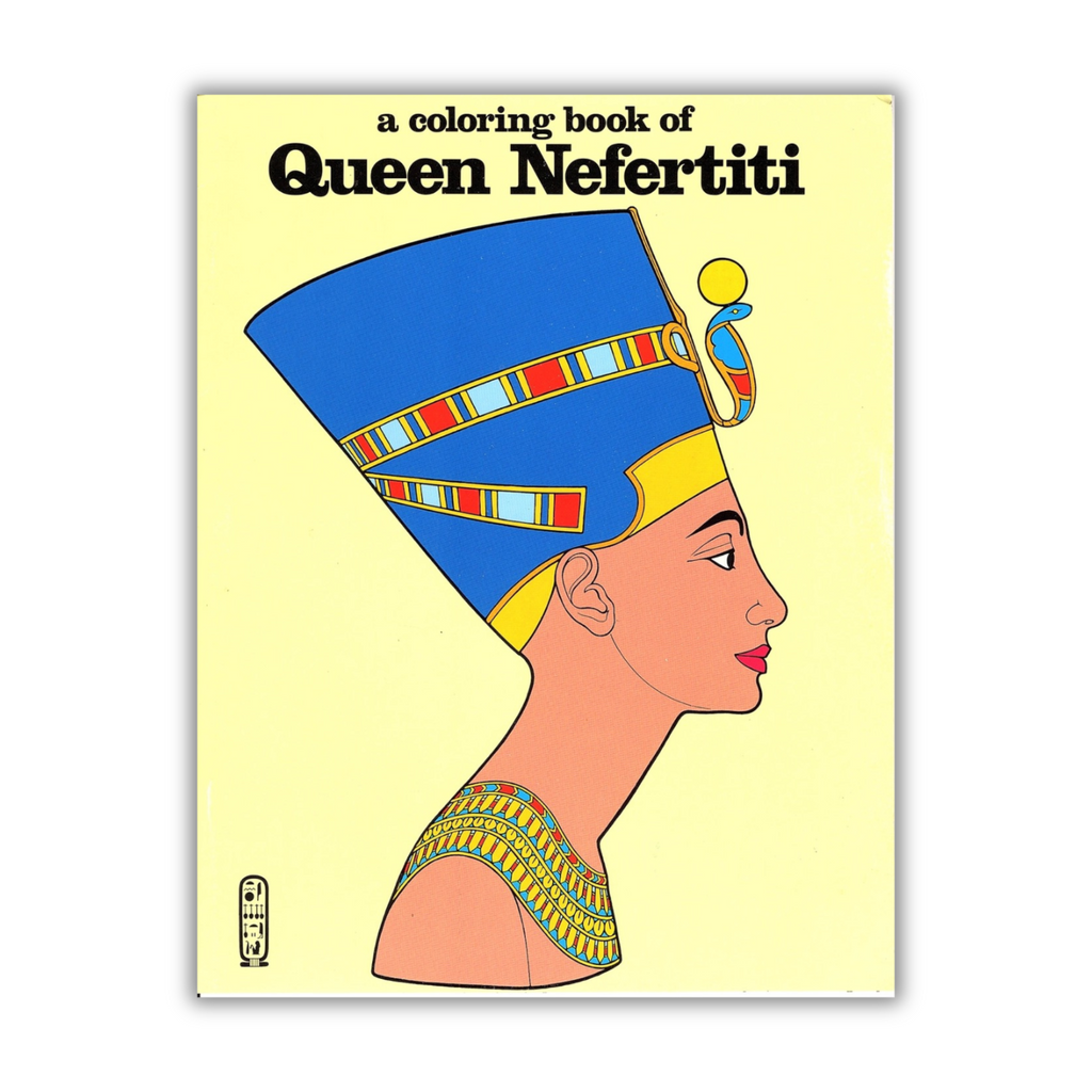 A Coloring Book of Queen Nefertiti · Vintage Edition