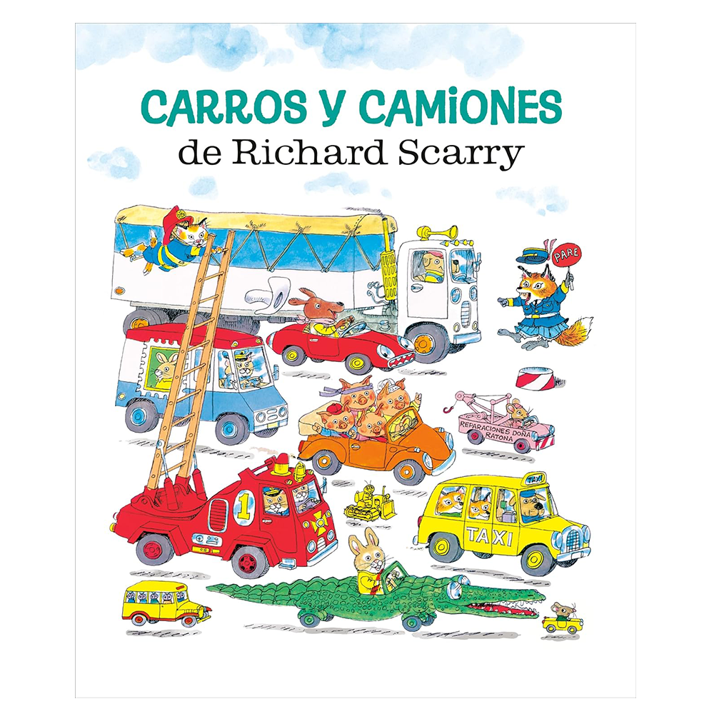 Carros y camiones de Richard Scarry (Richard Scarry's Cars and Trucks and Things that Go Spanish Edition)