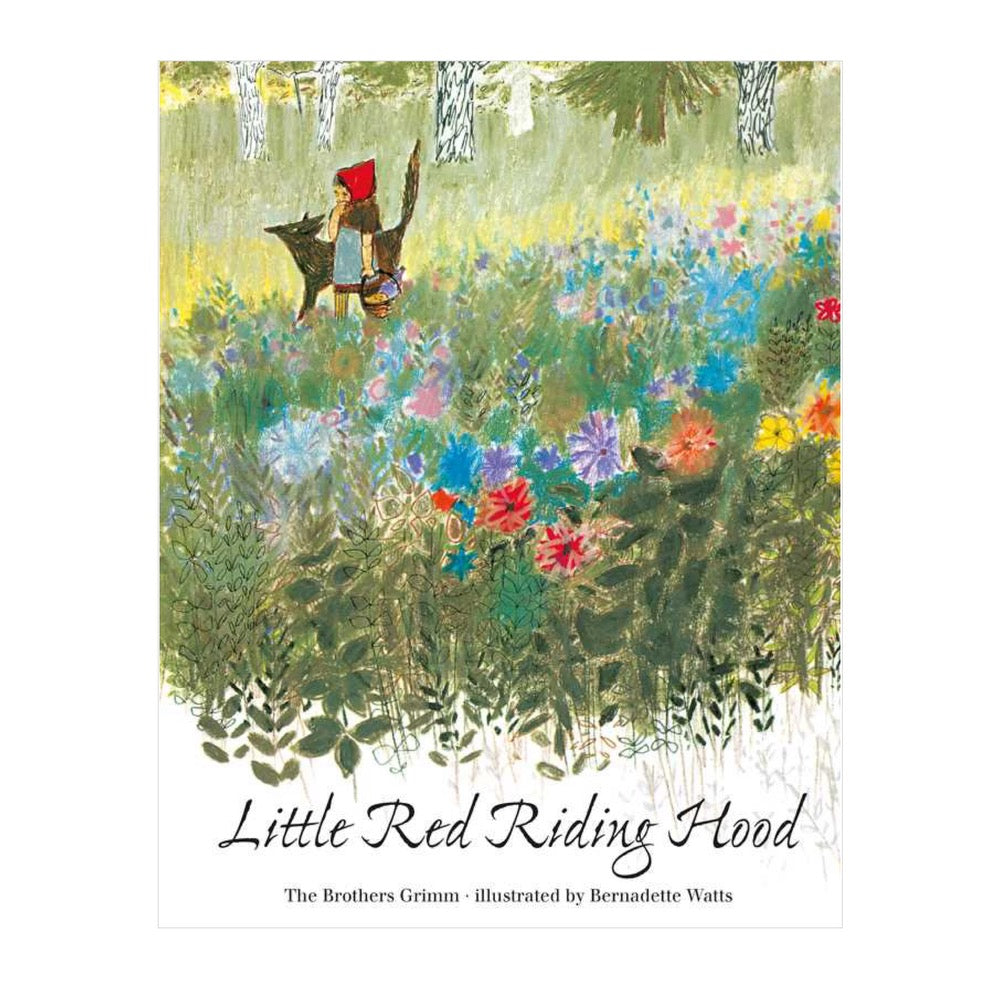 Little Red Riding Hood By Bernadette Watts