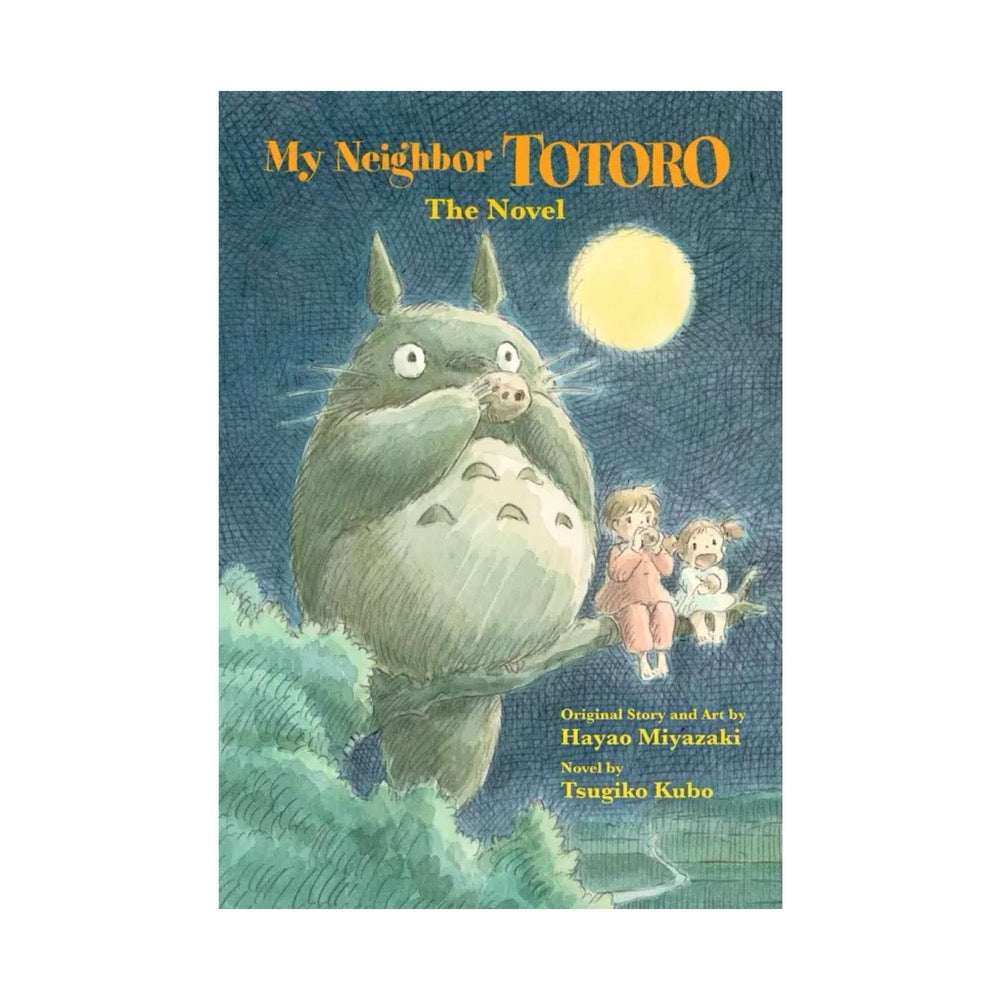 My Neighbor Totoro The Novel By Tsugiko Kubo