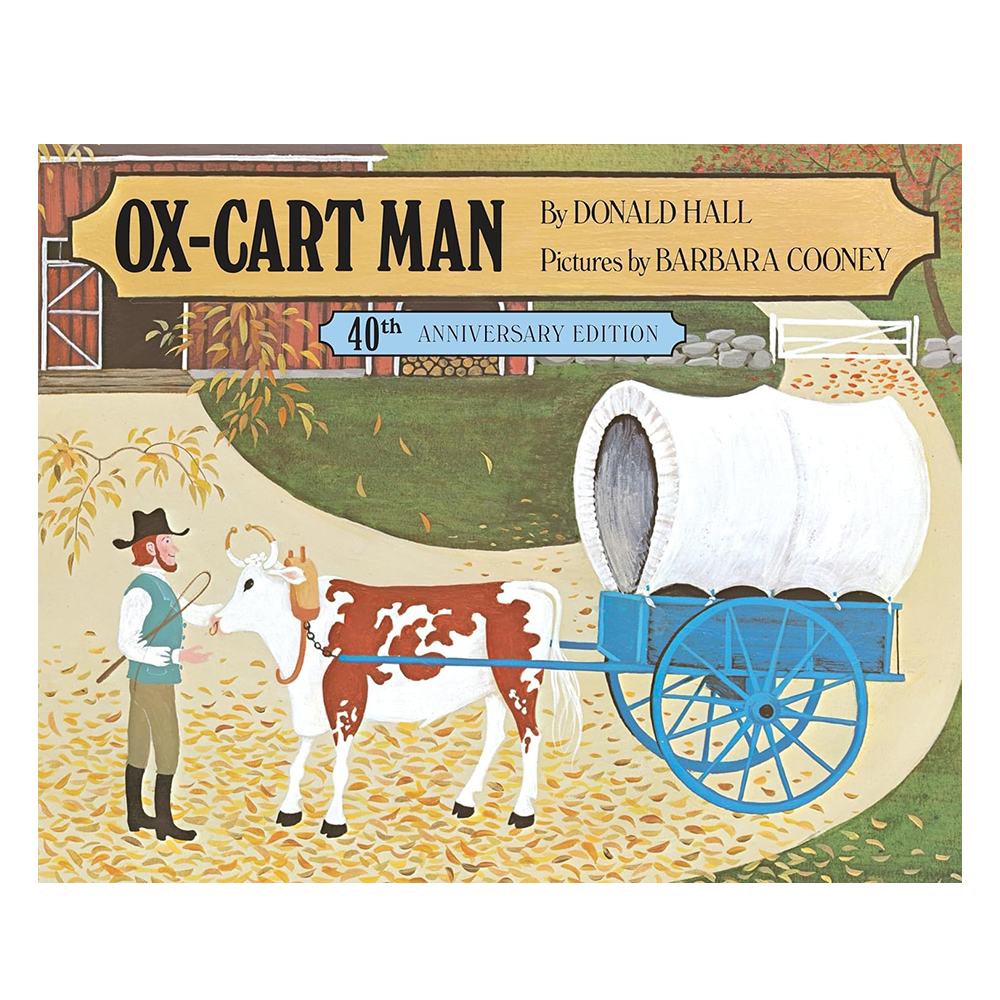 Ox Cart Man by Donald Hall