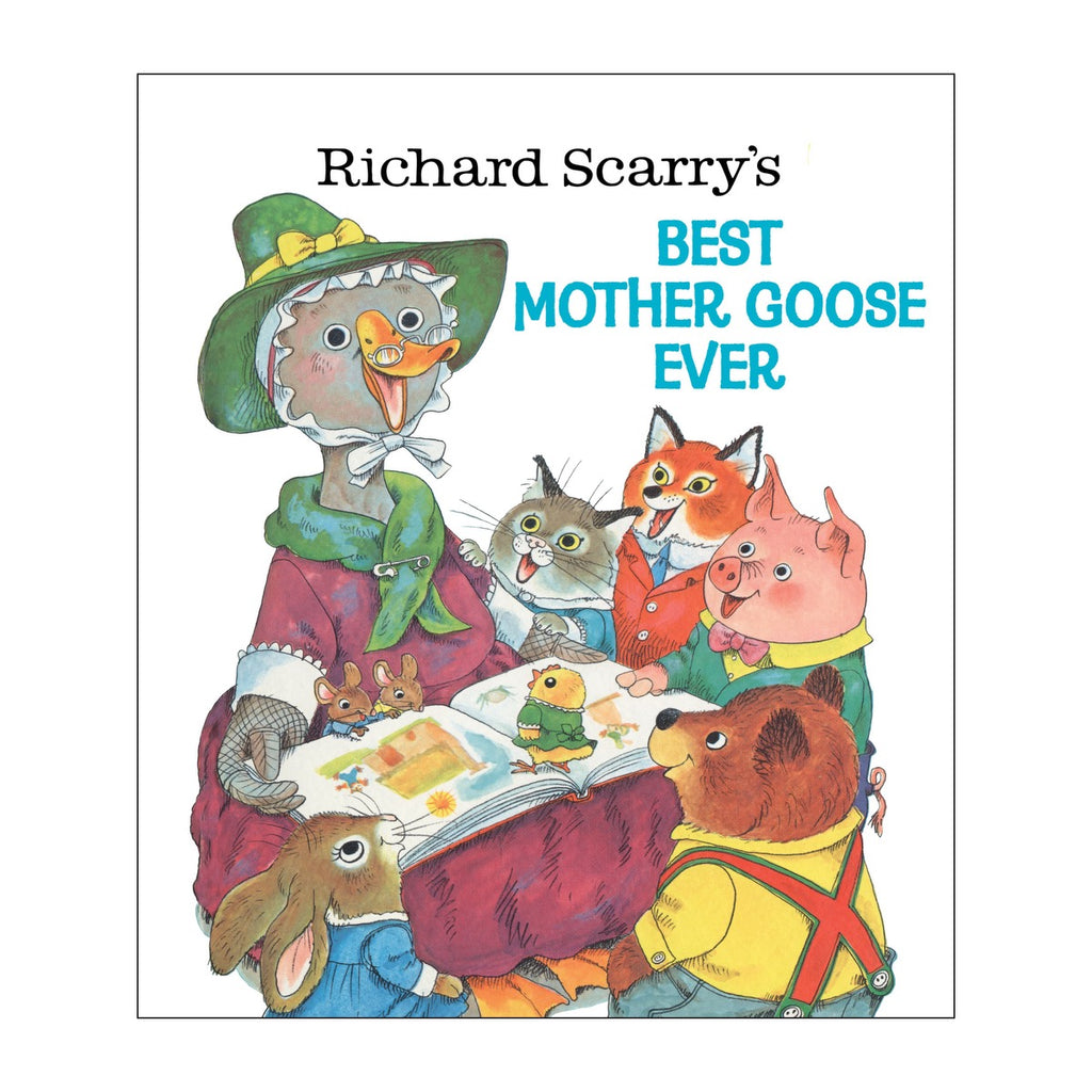 Richard Scarry's Best Mother Goose Ever