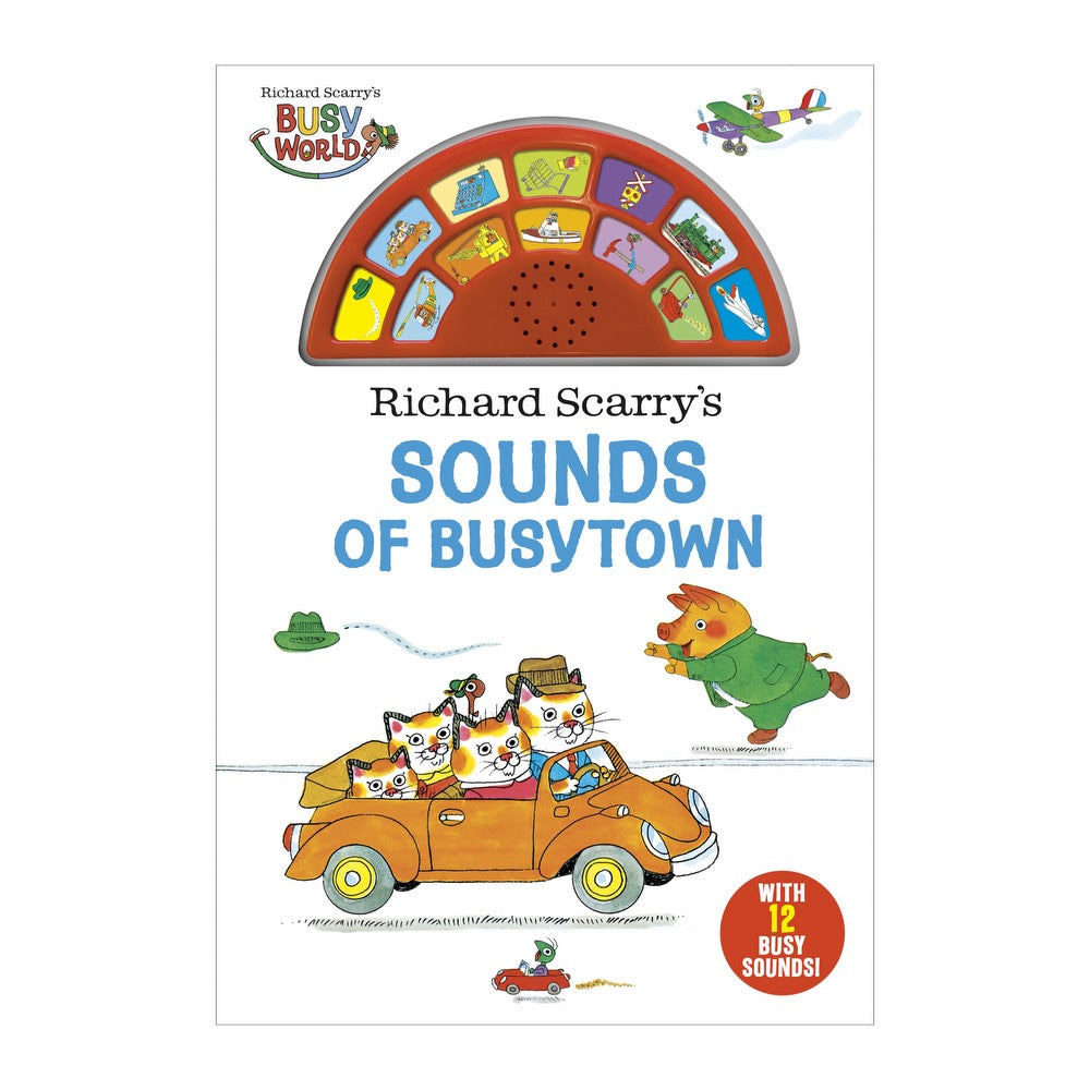 Richard Scarry's Sounds of Busytown Sound Book