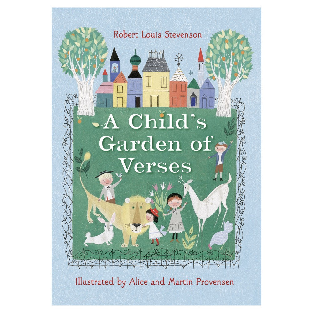 Robert Louis Stevenson's A Child's Garden of Verses by Robert Louis Stevenson