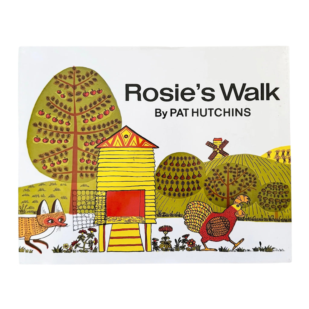 Rosie's Walk by Pat Hutchins