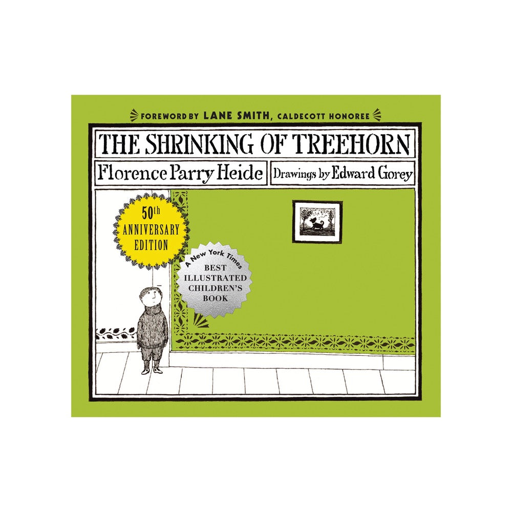 The Shrinking of Treehorn (50th Anniversary Edition) by Florence Parry Heide