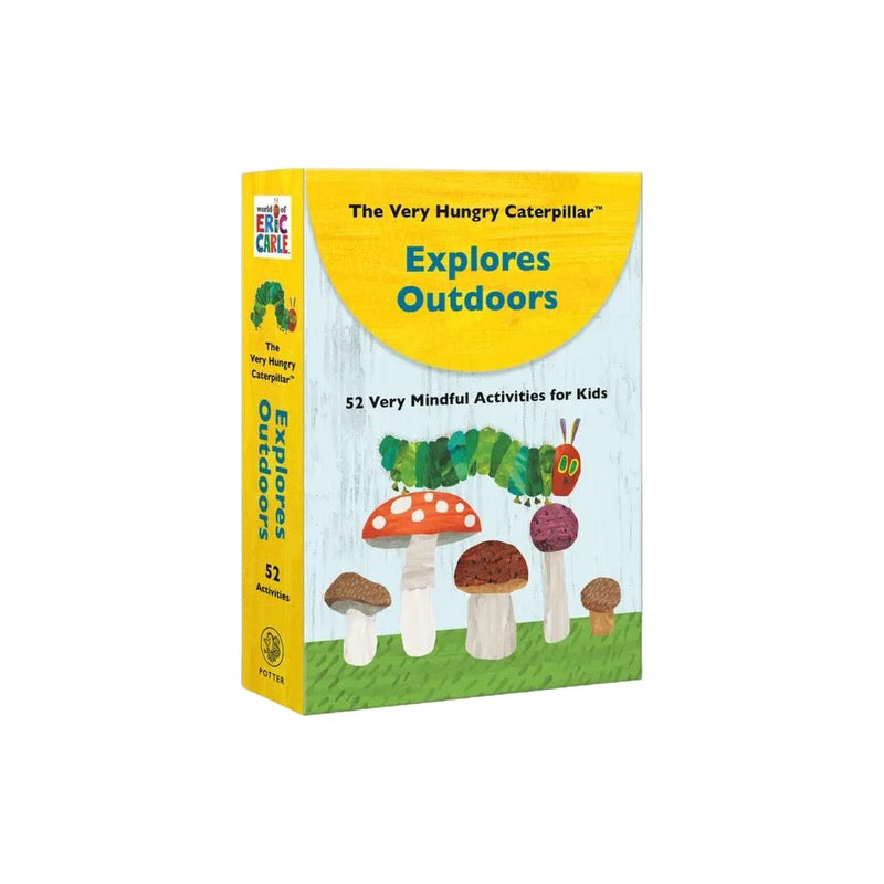 The Very Hungry Caterpillar Explores Outdoors: 52 Very Mindful Activities for Kids by Eric Carle