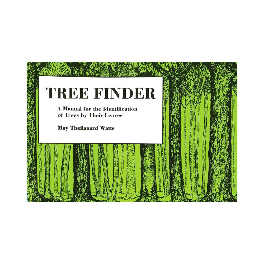 Tree Finder: A Manual for Identification of Trees by their Leaves in the Eastern US by May Theilgaard Watts