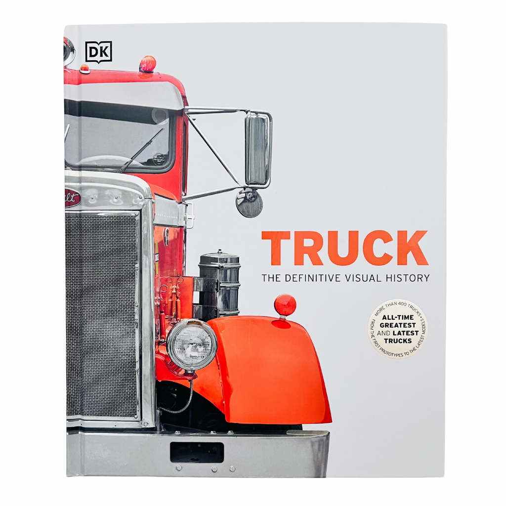 Truck: The Definitive Visual History by DK Definitive Visual Histories