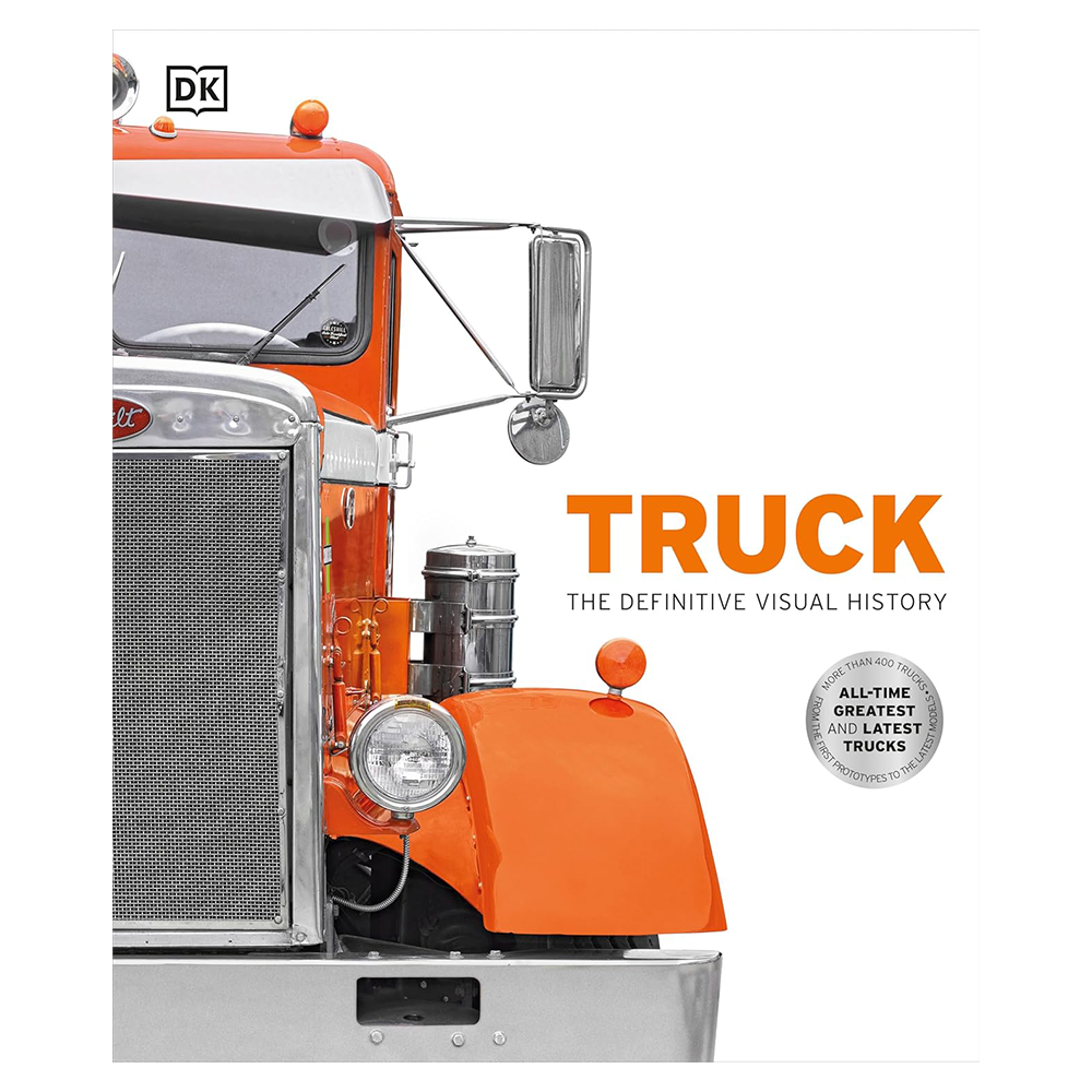 Truck: The Definitive Visual History by DK Definitive Visual Histories