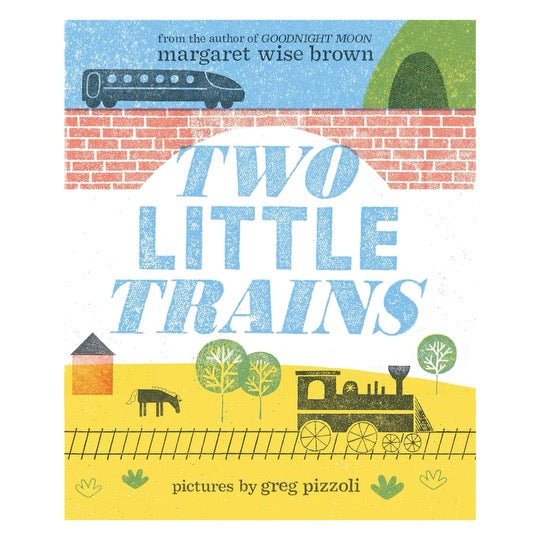 Two Little Trains by Margaret Wise Brown