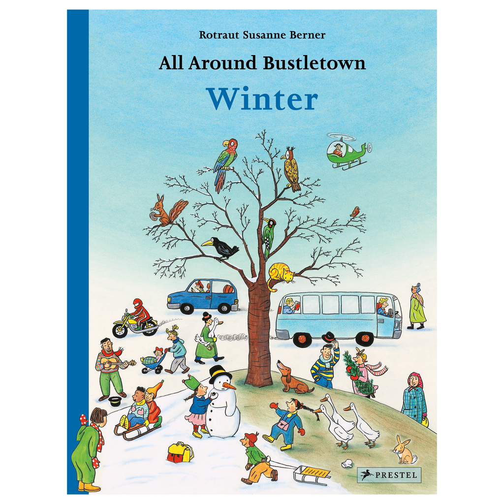 All Around Bustletown: Winter by Rotraut Susanne Berner