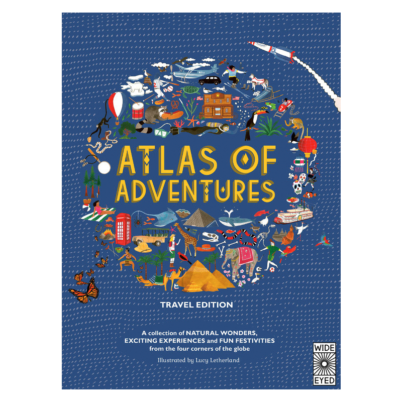 Atlas of Adventures: Travel Edition by Lucy Letherland