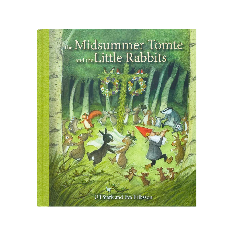 The Midsummer Tomte and the Little Rabbits by Ulf Stark