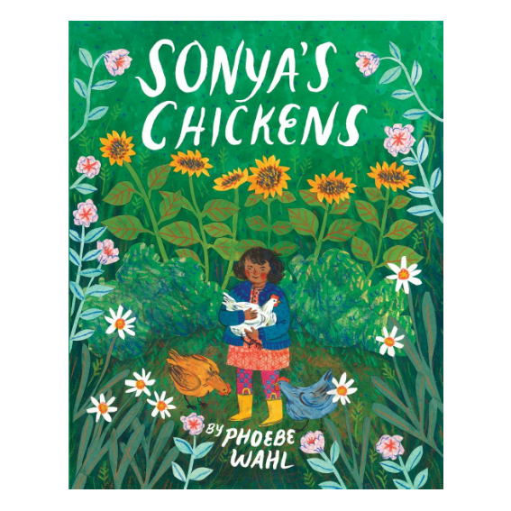 Sonyas Chickens by Phoebe Wahl 